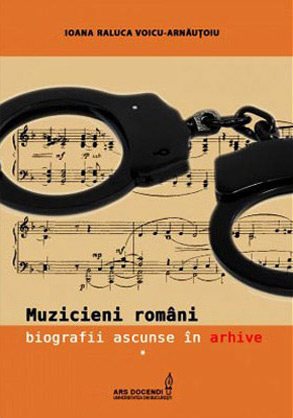 Muzicieni romani biografii ascunse in arhive I